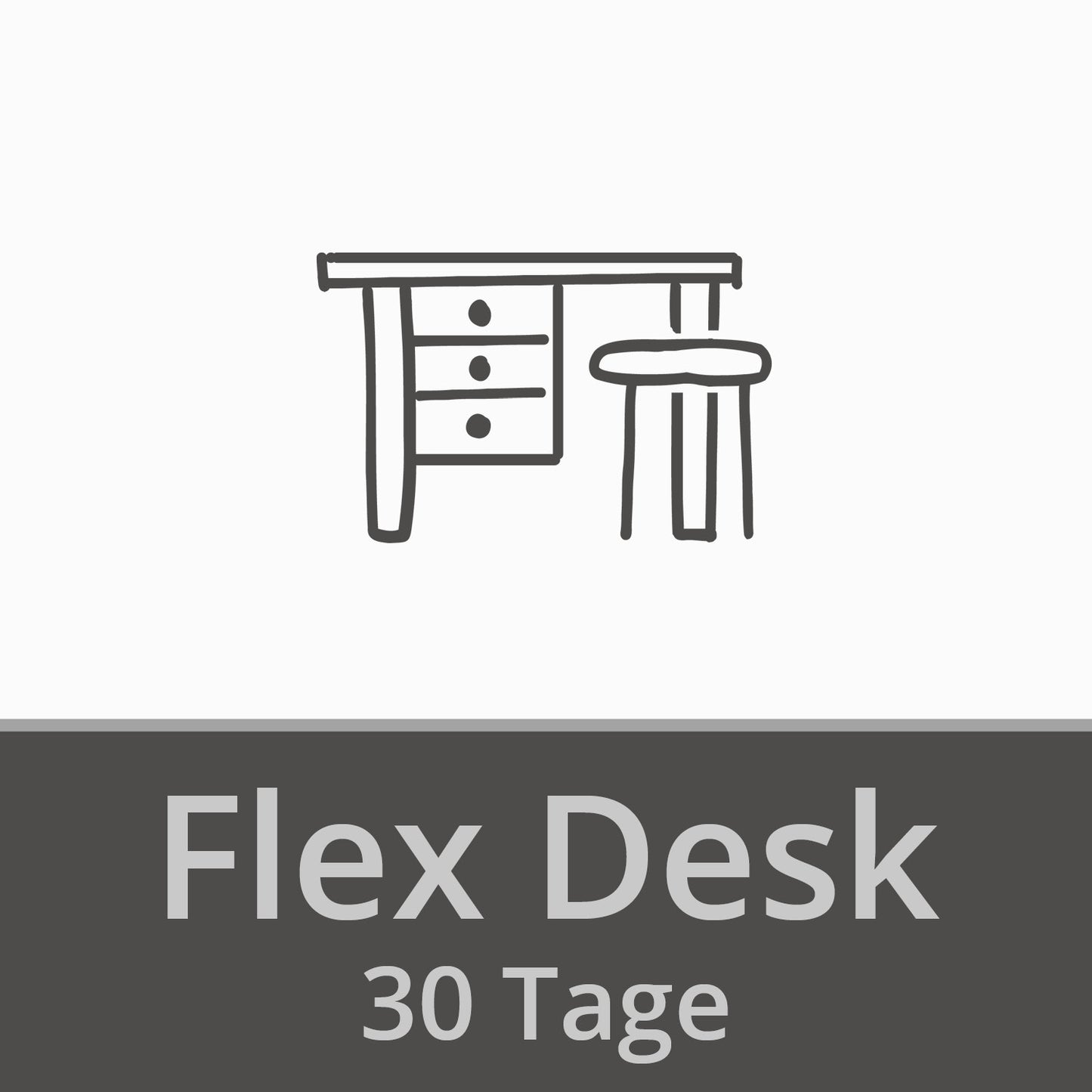 FLEX DESK 30 Tage | 6 Monate einlösbar